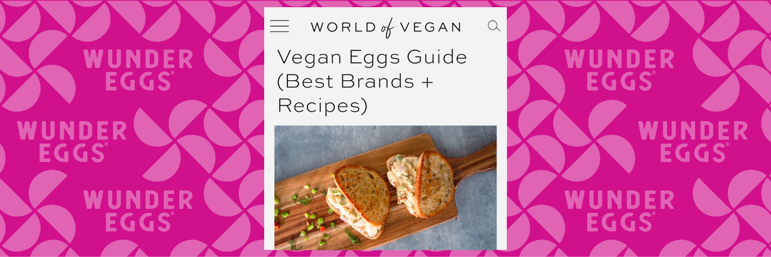 WunderEggs featured in "Vegan Eggs Guide" by World of Vegan